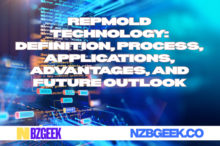 RepMold Technology: Definition, Process, Applications, Advantages, and Future Outlook