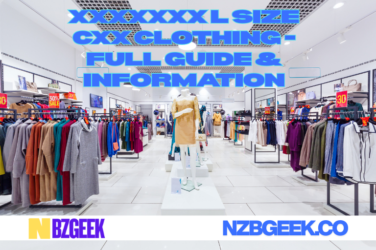 xxxxxxx l Size CXX Clothing - Full Guide & Information